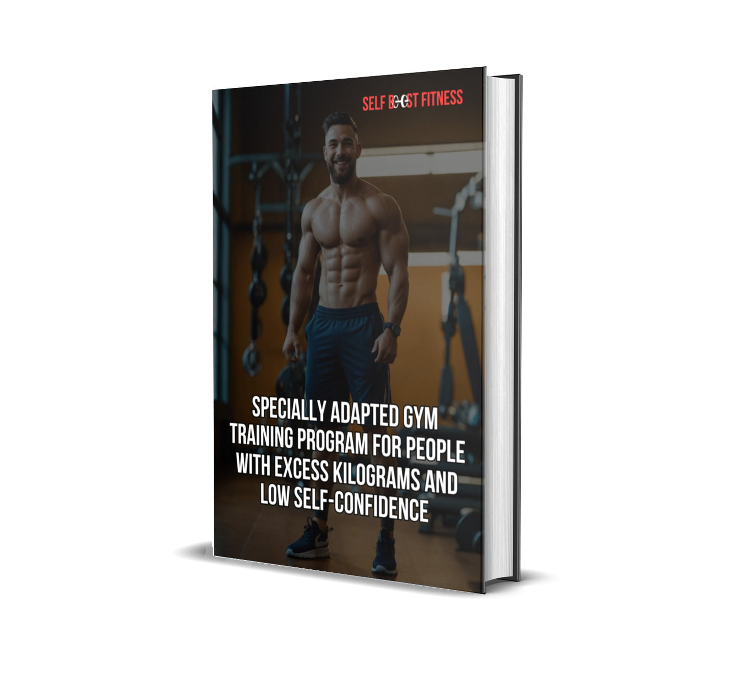 SPECIALLY ADAPTED GYM TRAINING PROGRAM FOR PEOPLE WITH EXCESS KILOGRAMS AND LOW SELF-CONFIDENCE - Self Boost Fitness